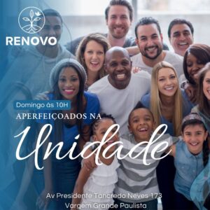 Leia mais sobre o artigo Aperfeiçoados na Unidade – Renovo On-line – 23/12/2022 – 20H