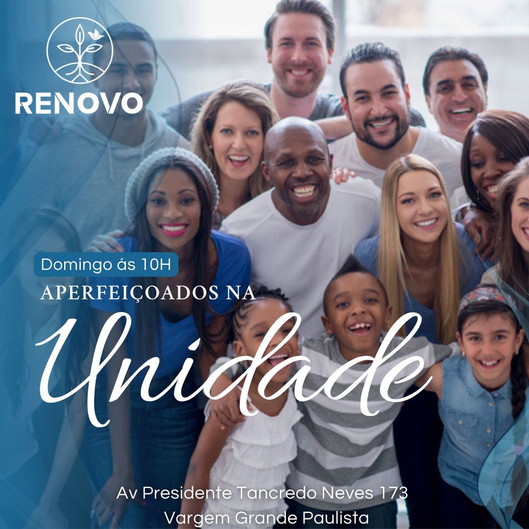 Você está visualizando atualmente Aperfeiçoados na Unidade – Renovo On-line – 23/12/2022 – 20H