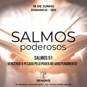 Leia mais sobre o artigo Salmos 51 – Vencendo o pecado pelo poder do arrependimento – 18/06/2023