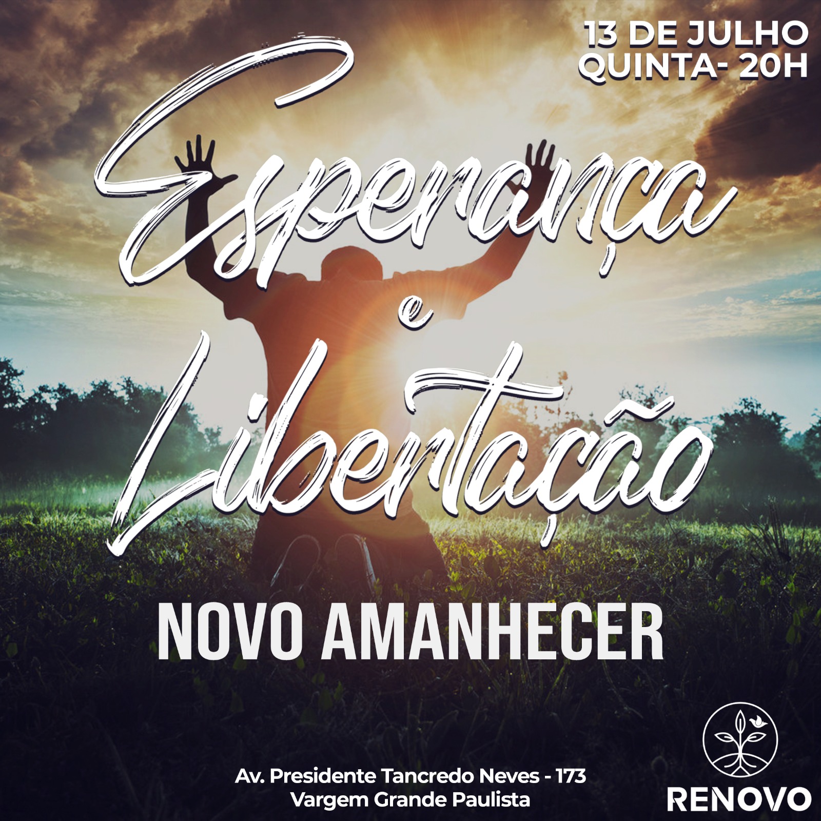 Você está visualizando atualmente Esperança e Libertação – Novo Amanhecer – 13/07/2023